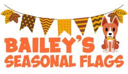 Bailey's Seasonal Flags